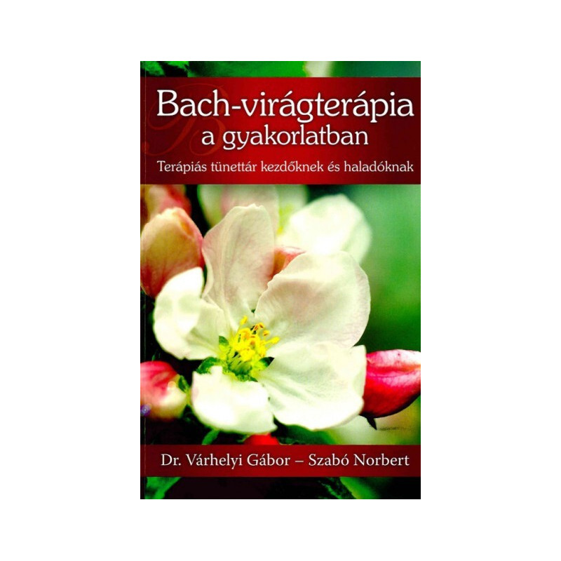 Bach-virágterápia a gyakorlatban