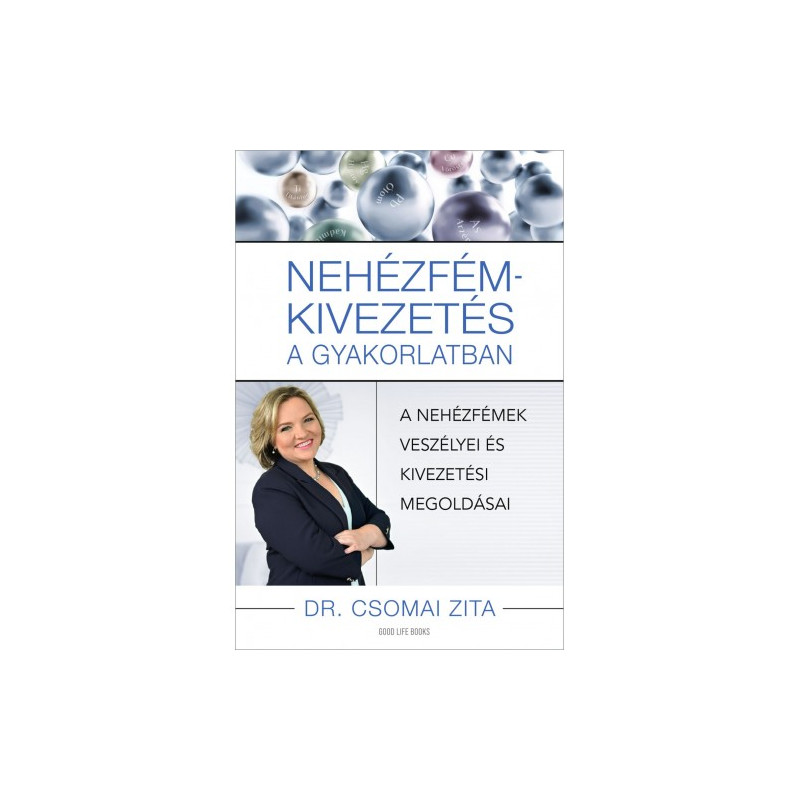 Dr. Csomai Zita Nehézfém-kivezetés a gyakorlatban