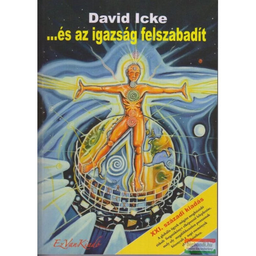 David Icke - ...és az igazság felszabadít I. kötet